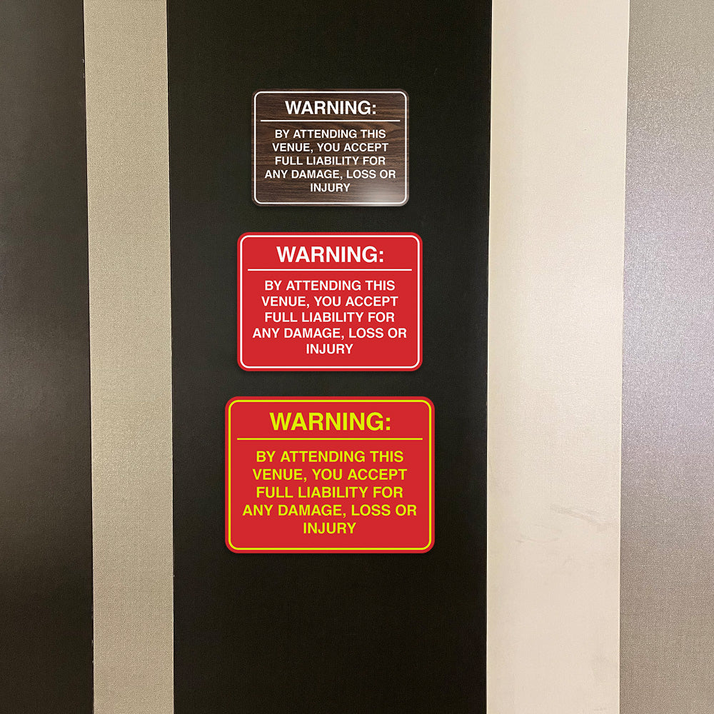 Signs ByLITA Classic Framed Warning: By Attending This Venue, You Accept Full Liability for Any Damage, Loss or Injury Door or Wall Sign Easy Installation | Warning Health & Safety | Office & Venues