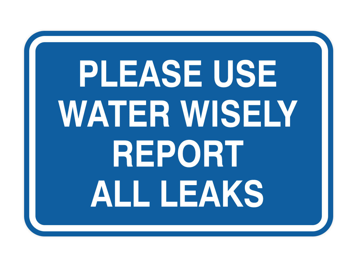 Signs ByLITA Classic Framed Please Use Water Wisely Report All Leaks Door or Wall Sign | Eco-Friendly Home Signs