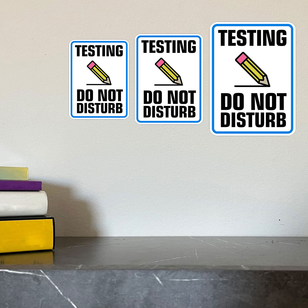 Portrait Round Plus Testing Do Not Disturb Wall or Door Sign | Warning Signage