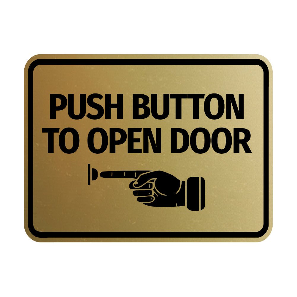Signs ByLITA Classic Framed Push button to open door (finger pointing left) Wall or Door Sign