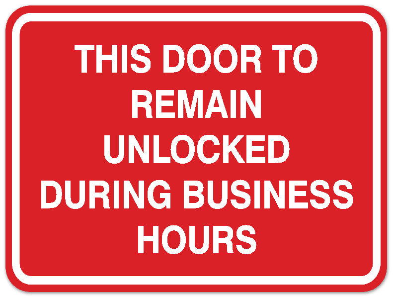 Signs ByLITA Classic Framed THIS DOOR TO REMAIN UNLOCKED DURING BUSINESS HOURS Door or Wall Sign Durable ABS Plastic | Laser Engraved | Easy Installation | Elegant Design