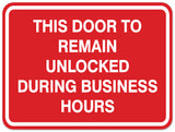 Signs ByLITA Classic Framed THIS DOOR TO REMAIN UNLOCKED DURING BUSINESS HOURS Door or Wall Sign Durable ABS Plastic | Laser Engraved | Easy Installation | Elegant Design