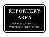 Signs ByLITA Classic Framed Reporter's Area. Do Not Approach Without Permission Door or Wall Sign Durable ABS Plastic | Laser Engraved | Easy Installation | Courtroom