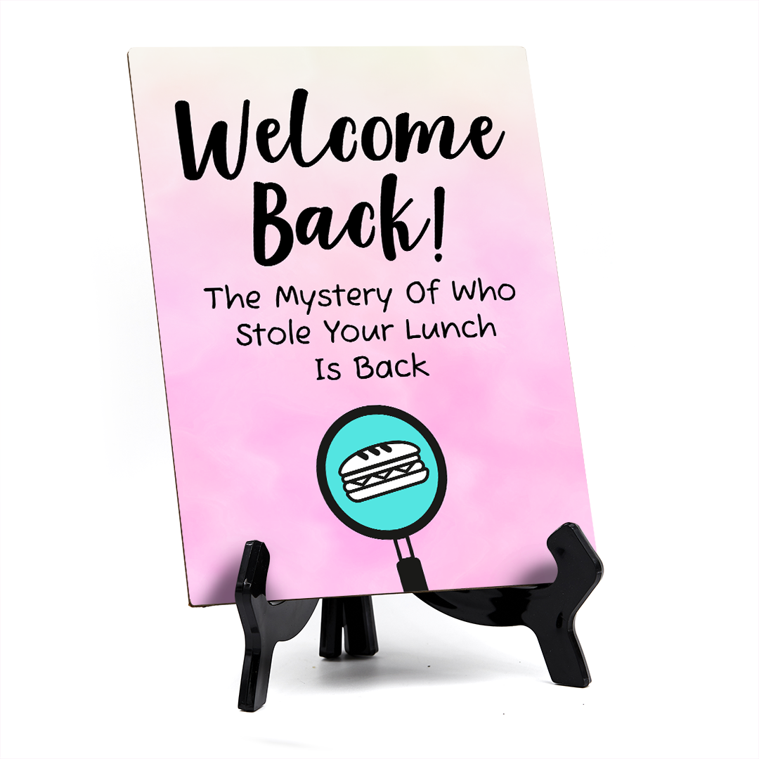 Funny Welcome Back to the Office| 6 x 8" Table Signs With Acrylic Easel | Office & Work Decor | Return to the Office Humor