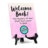 Funny Welcome Back to the Office| 6 x 8" Table Signs With Acrylic Easel | Office & Work Decor | Return to the Office Humor