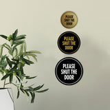 Signs ByLITA Circle Please Shut The Door Wall or Door Sign