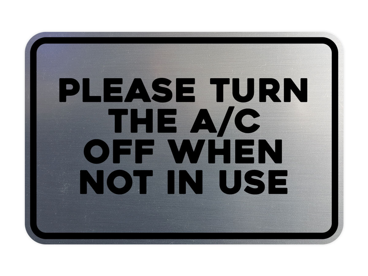 Signs ByLITA Classic Framed Please Turn the A/C Off When Not In Use Door or Wall Sign | Eco-Friendly Home Signs