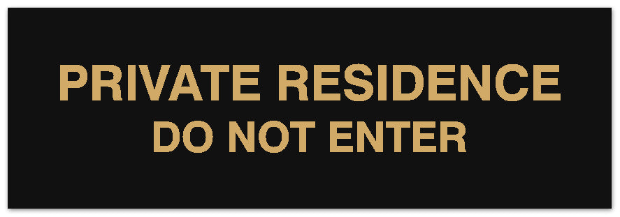 Signs ByLITA Basic Private Residence Do Not Enter Sign - Laser-Engraved Lettering | Durable ABS Plastic | Vibrant Colors | Powerful Foam Tape