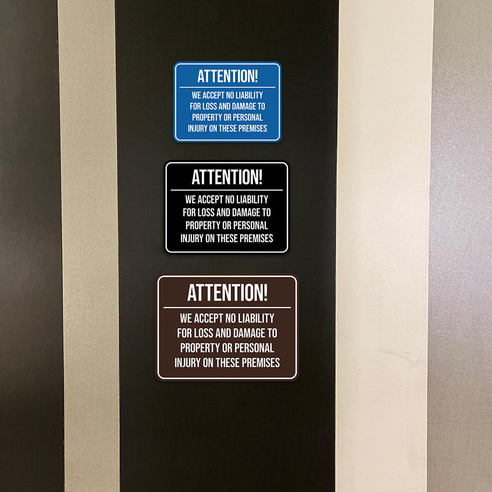 Signs ByLITA Classic Framed Attention! We Accept No Liability For Loss and Damage to Property or Personal Injury On These Premises Door or Wall Sign Easy Installation | Warning Health & Safety | Office & Venues