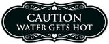 Signs ByLITA Designer Caution Water Gets Very Hot Sign - Easy Installation | Durable Wall or Door Sign