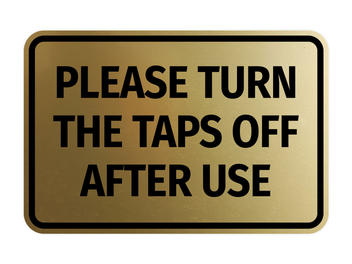 Signs ByLITA Classic Framed Please Turn The Taps Off After Use Door or Wall Sign | Eco-Friendly Home Signs