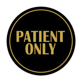 Signs ByLITA Circle Patient Only Wall or Door Sign