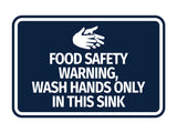 Signs ByLITA Classic Framed Food Safety Warning, Wash Hands Only In This Sink Wall or Door Sign
