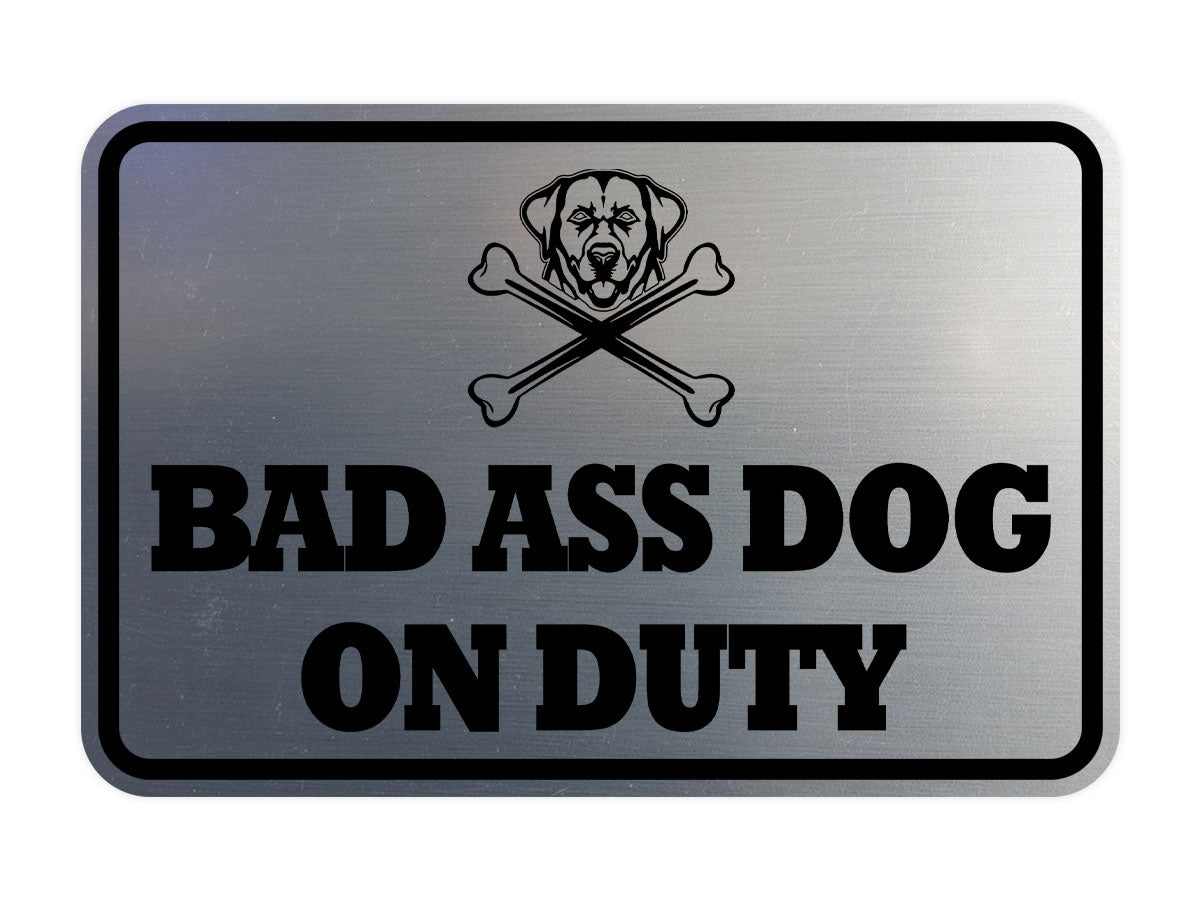 Signs ByLITA Classic Framed Bad Ass Dog on Duty Wall or Door Sign