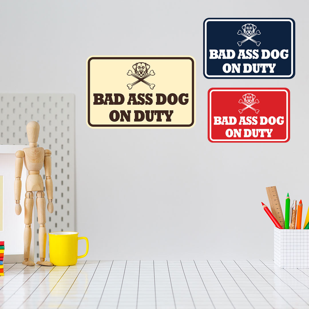 Signs ByLITA Classic Framed Bad Ass Dog on Duty Wall or Door Sign