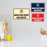 Signs ByLITA Classic Framed Bad Ass Dog on Duty Wall or Door Sign