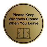 Signs ByLITA Circle Please Keep Windows Closed When You Leave Wall or Door Sign
