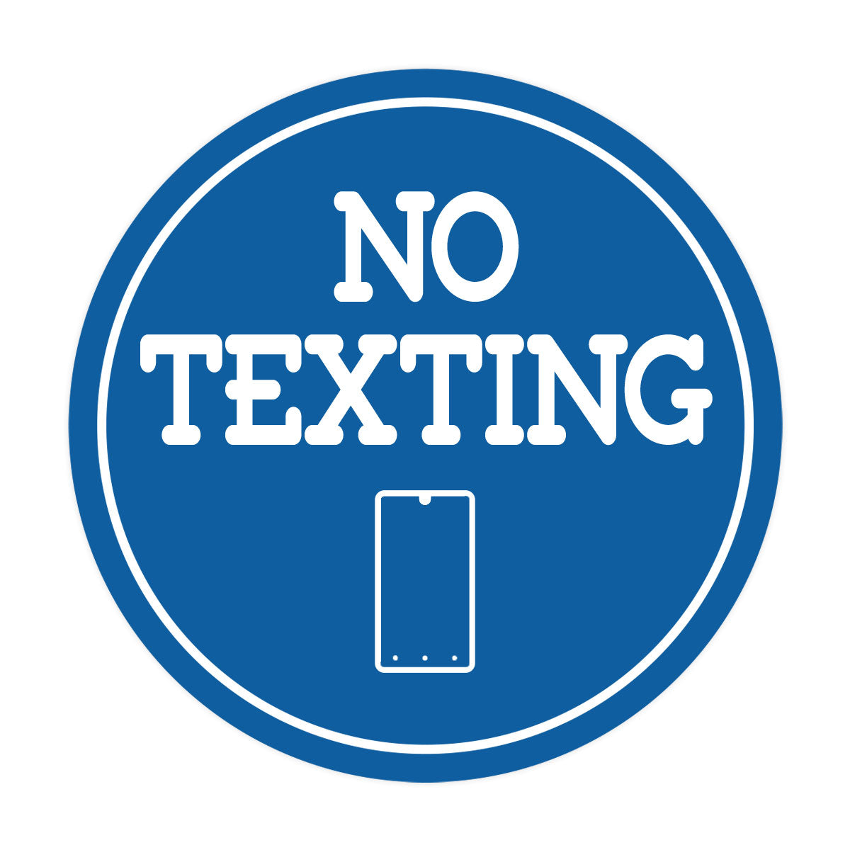Signs ByLITA Circle No texting (Cellphone) Wall or Door Sign