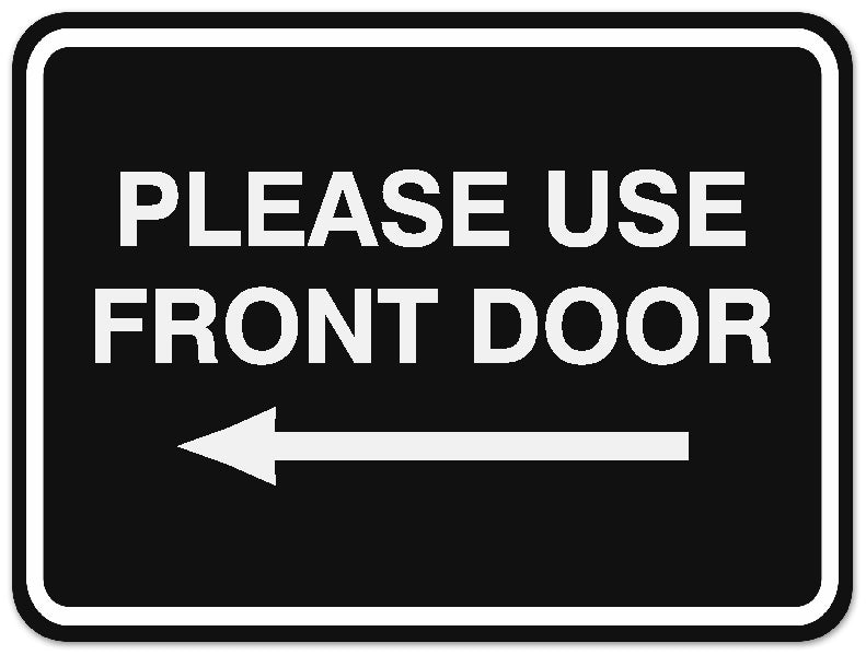 Signs ByLITA Classic Framed Please Use Front Door Left Sign - Easy Installation | Durable Material
