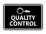 Signs ByLITA Classic Framed Quality Control Wall or Door Sign