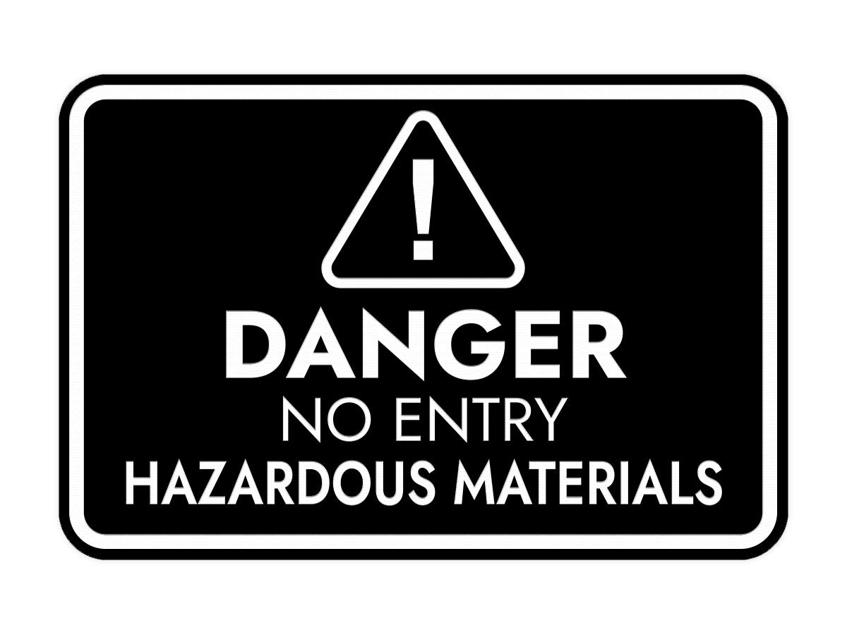 Signs ByLITA Classic Framed Danger: No Entry - Hazardous Materials Door or Wall Sign Easy Installation | Health And Safety | Building And Warning Signs