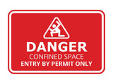 Signs ByLITA Classic Framed Danger: Confined Space - Entry by Permit Only Door or Wall Sign Easy Installation | Health And Safety | Building And Warning Signs