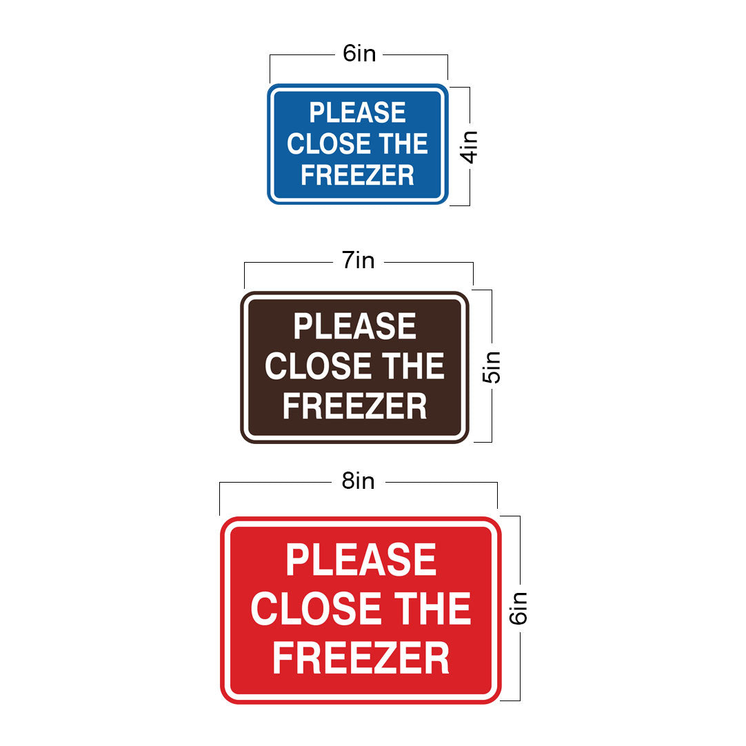 Signs ByLITA Classic Framed Please Close The Freezer Door or Wall Sign | Eco-Friendly Home Signs