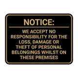 Signs ByLITA Classic Framed Notice: We Accept No Responsibility For The Loss, Damage or Theft of Personal Belongings Whilst On These Premises Door or Wall Sign Easy Installation | Warning Health & Safety | Office & Venues