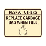 Signs ByLITA Classic Framed Respect Others, Replace Garbage Bag When Full Wall or Door Sign