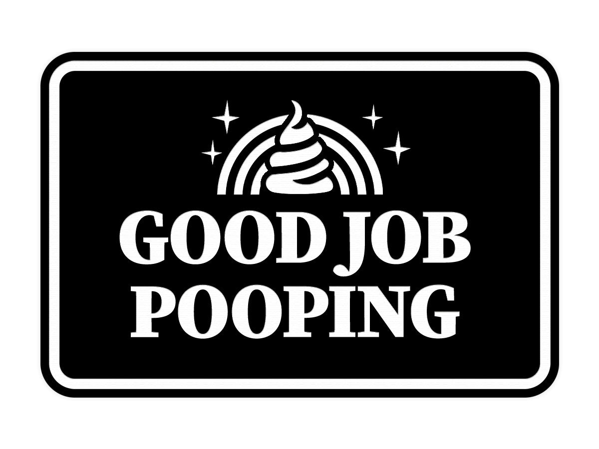 Signs ByLITA Classic Framed Good Job Pooping Wall or Door Sign
