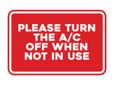 Signs ByLITA Classic Framed Please Turn the A/C Off When Not In Use Door or Wall Sign | Eco-Friendly Home Signs