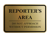 Signs ByLITA Classic Framed Reporter's Area. Do Not Approach Without Permission Door or Wall Sign Durable ABS Plastic | Laser Engraved | Easy Installation | Courtroom