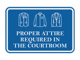 Signs ByLITA Classic Framed Proper Attire Required in Courtroom Door or Wall Sign Durable ABS Plastic | Laser Engraved | Easy Installation | Courtroom