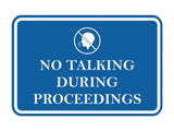 Signs ByLITA Classic Framed No Talking During Proceedings Door or Wall Sign Durable ABS Plastic | Laser Engraved | Easy Installation | Courtroom