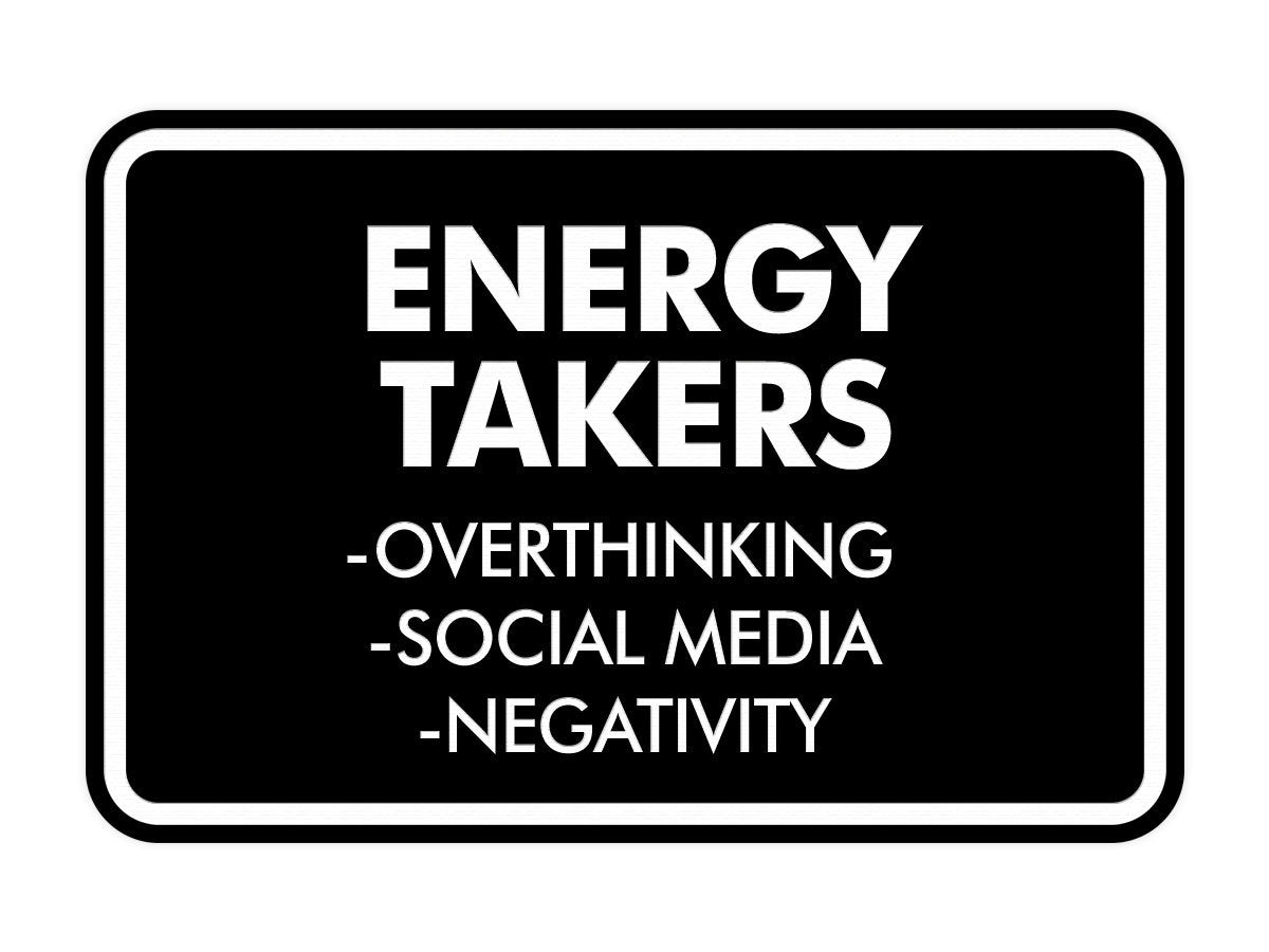 Signs ByLITA Classic Framed Energy takers Wall or Door Sign