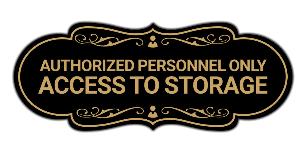 Signs ByLITA Designer Authorized Personnel Only Access to Storage Wall or Door Sign