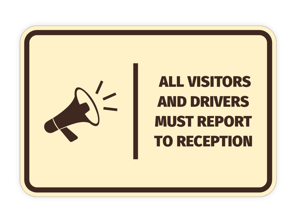 Signs ByLITA Classic Framed All Visitors And Drivers Must Report To Reception Door or Wall Sign Easy Installation | Health And Safety | Building And Hospitality Signs