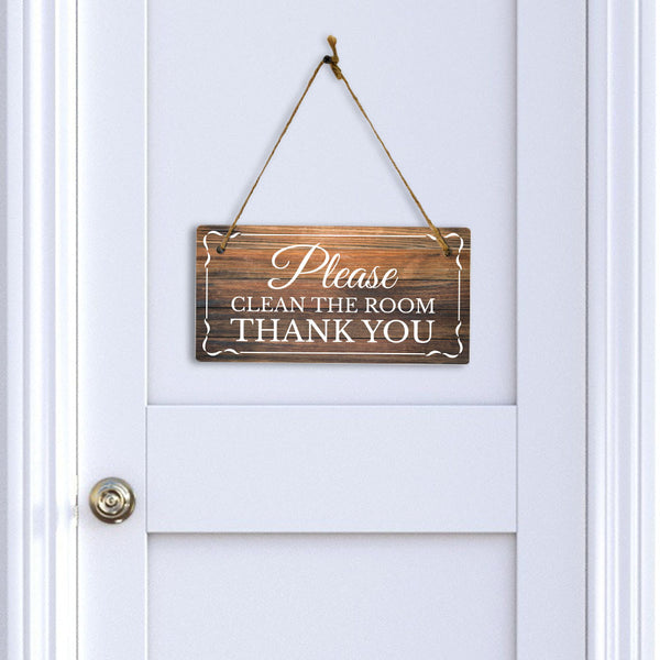 Please Clean The Room Thank You 5x10 Hanging Wall or Door Sign