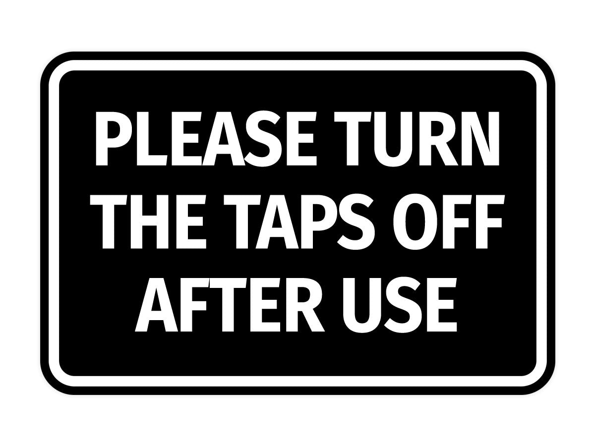 Signs ByLITA Classic Framed Please Turn The Taps Off After Use Door or Wall Sign | Eco-Friendly Home Signs