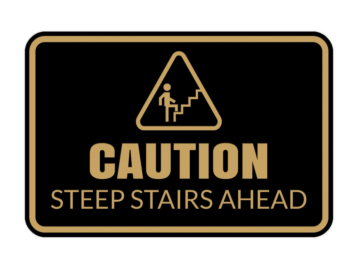 Signs ByLITA Classic Framed Caution: Steep Stairs Ahead Door or Wall Sign Easy Installation | Health And Safety | Building And Warning Signs