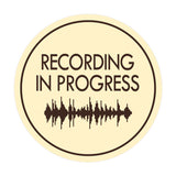 Signs ByLITA Circle Recording In Progress (music waves) Wall or Door Sign
