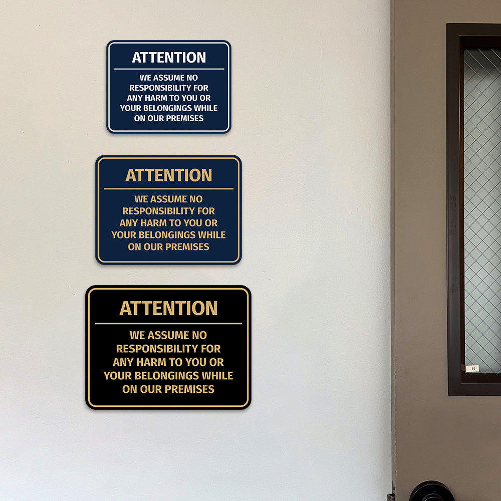 Signs ByLITA Classic Framed Attention - We assume no responsibility for any harm to you or your belongings while on our premises Door or Wall Sign Easy Installation | Warning Health & Safety | Office & Venues