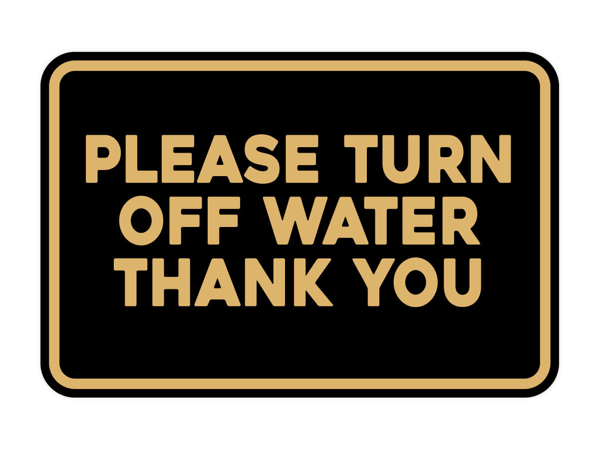Signs ByLITA Classic Framed Please Turn Off Water Thank You Door or Wall Sign | Eco-Friendly Home Signs