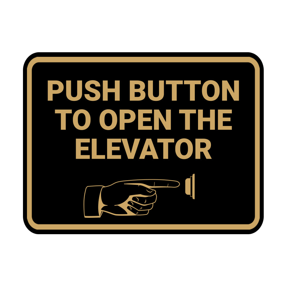 Signs ByLITA Classic Framed Push Button To Open The Elevator Wall or Door Sign