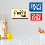 Signs ByLITA Classic Framed Put Your Dishes in the Sink Wall or Door Sign
