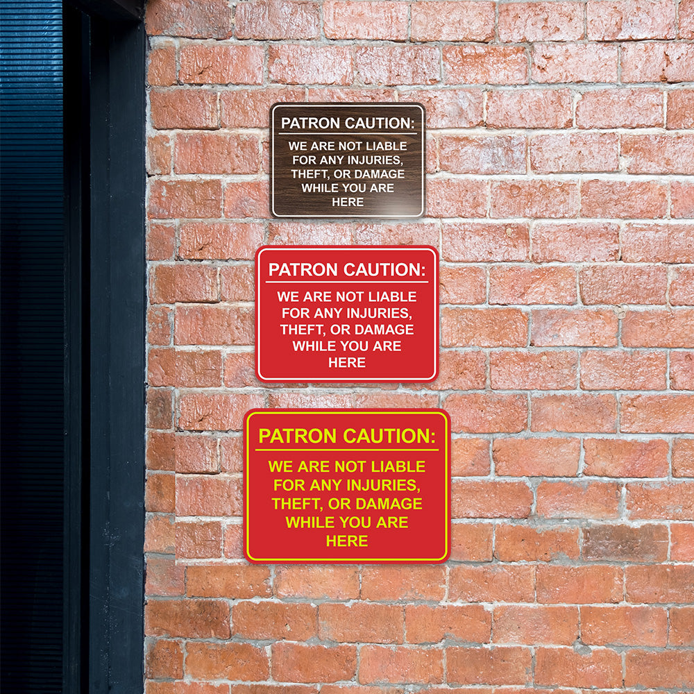 Signs ByLITA Classic Framed Patron Caution: We are not liable for any injuries, theft, or damage while you are here Door or Wall Sign Easy Installation | Warning Health & Safety | Office & Venues