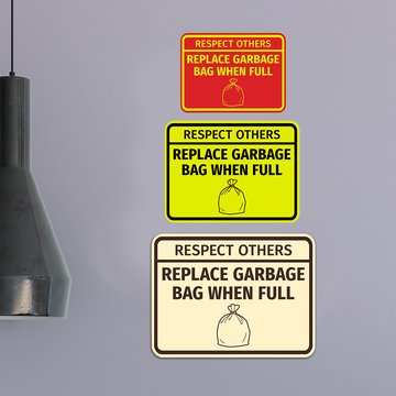Signs ByLITA Classic Framed Respect Others, Replace Garbage Bag When Full Wall or Door Sign