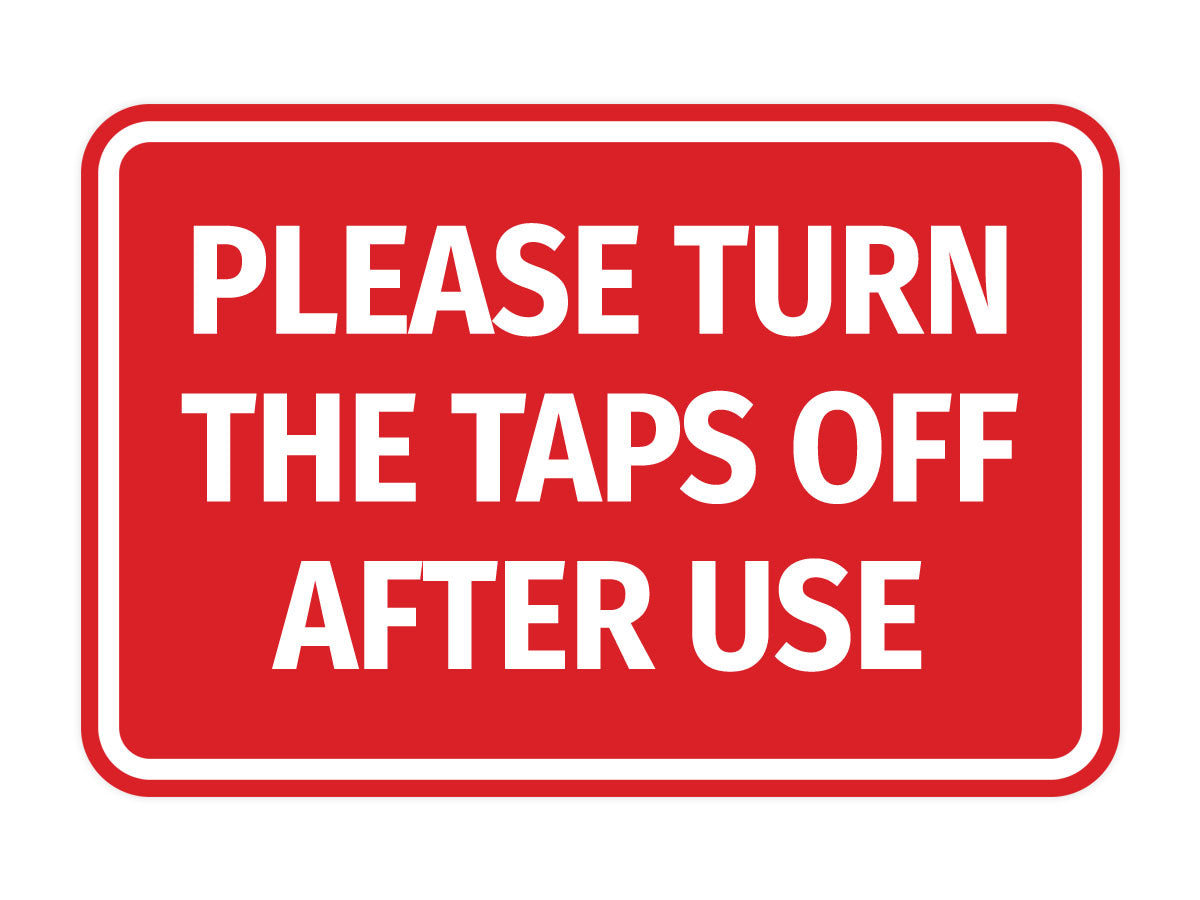 Signs ByLITA Classic Framed Please Turn The Taps Off After Use Door or Wall Sign | Eco-Friendly Home Signs