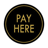 Signs ByLITA Circle Pay Here Wall or Door Sign