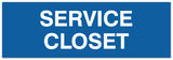Signs ByLITA Basic Service Closet Sign - Laser-Engraved Lettering | Durable ABS Plastic | Vibrant Colors | Powerful Foam Tape